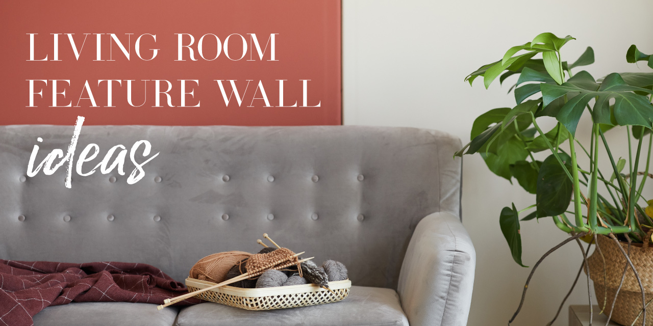 Living Room Wall Feature Ideas
